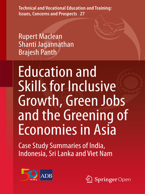 Title details for Education and Skills for Inclusive Growth, Green Jobs and the Greening of Economies in Asia by Rupert Maclean - Available